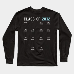 Class of 2032 Grow With Me Long Sleeve T-Shirt